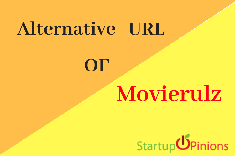 Alternative URLs of Movierulz - Startupopinions