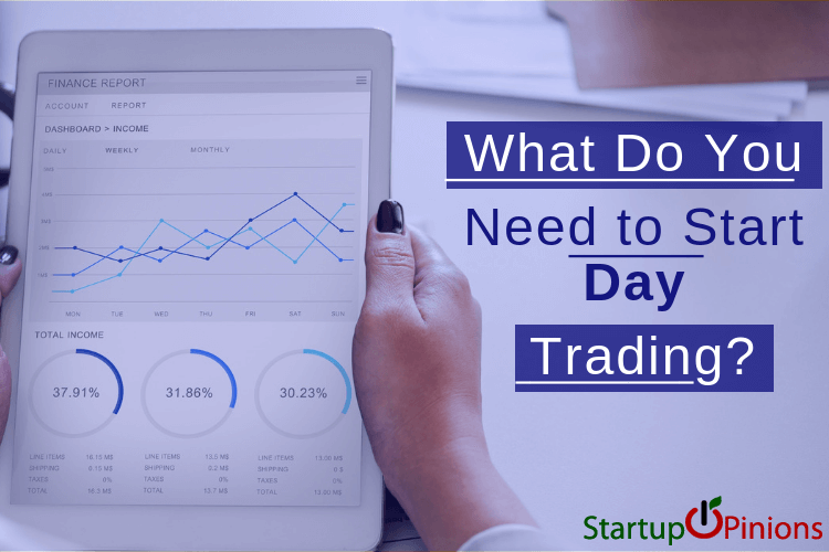 What Do You Need To Know To Start Day Trading? – ONXORX
