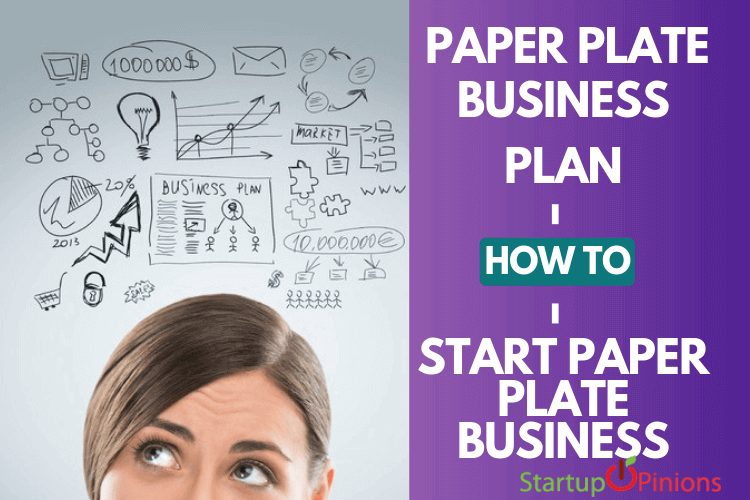 Paper plate business plan & How to start paper plate business