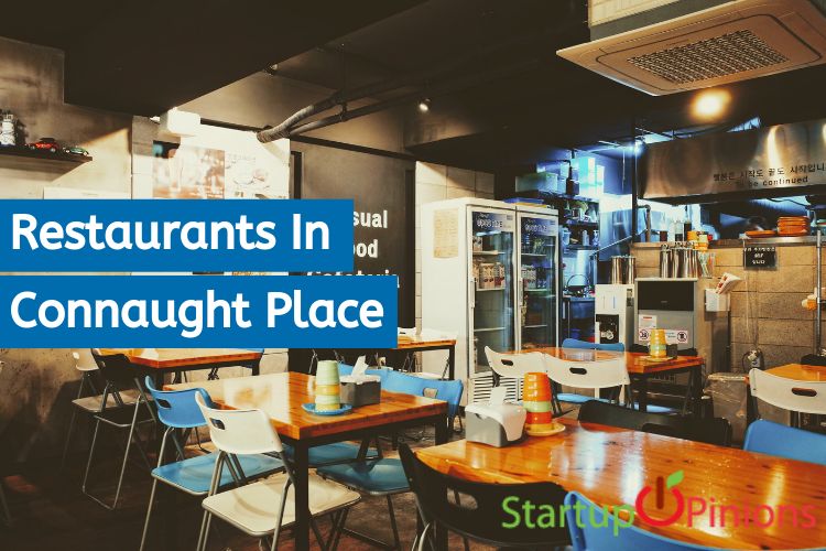 Ultimate Restaurants In Connaught Place: Eat Treat Bucket List